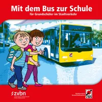 Deckblatt des Arbeitsheftes „Mit dem Bus zur Schule“. Es zeigt zwei gezeichnete Schulkindern vor dem Foto eines
Busses.
